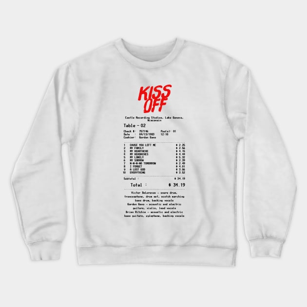 Kiss Off - Retro Receipt Design Crewneck Sweatshirt by DrumRollDesigns